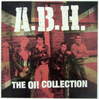A.B.H. - The Oi! Collection