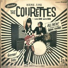 The Courettes - Here Are The Courettes (Vinyl)