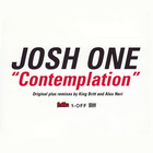 Josh One - Contemplation (MCD)