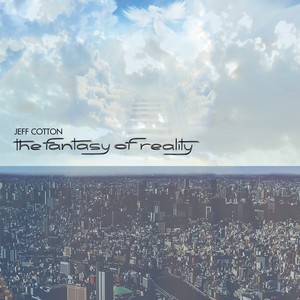 The Fantasy Of Reality