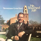 Tennessee Ernie Ford - He Touched Me (Vinyl)