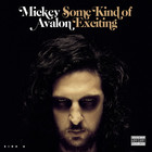 Mickey Avalon - Some Kind Of Exciting (Side A) (EP)