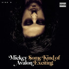 Mickey Avalon - Some Kind Of Exciting (Side B) (EP)