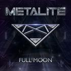 Metalite - Full Moon (CDS)