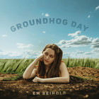 Em Beihold - Groundhog Day (CDS)