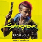 Cyberpunk 2077: Radio Vol. 4 (Original Soundtrack)