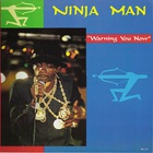 Ninjaman - Warning You Now (Vinyl)