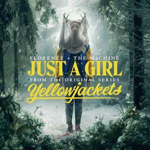 Just A Girl (From The Original Series ''Yellowjackets'') (CDS)
