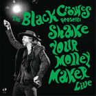The Black Crowes - Shake Your Money Maker Live CD1