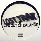 Lost Trax - Life Out Of Balance (EP)