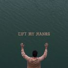 Forrest Frank - Lift My Hands (CDS)