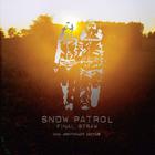 Snow Patrol - Final Straw (20Th Anniversary Edition) CD1