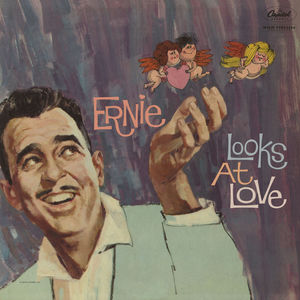 Ernie Looks At Love (Vinyl)