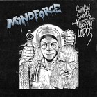 Mindforce - Swingin' Swords, Choppin' Lords (EP)