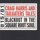 Blackout In The Square Root Of Soul