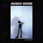 Jacques Greene - Phantom Vibrate (EP)