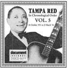 Tampa Red - Complete Recorded Works In Chronological Order Vol. 5