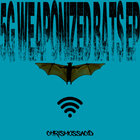 Chris Moss Acid - 5G Weaponized Bats (EP)