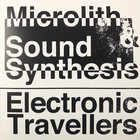Microlith - Electronic Travellers (With Sound Synthesis) (EP)
