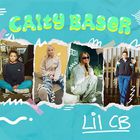 Caity Baser - Lil Cb (EP)