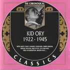 Kid Ory - The Chronological Classics: 1922-1945