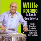 Willie Rosario - La Banda Que Deleita