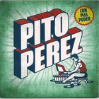Pito Pérez - Con Más Poder