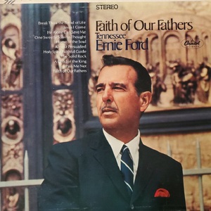 Faith Of Our Fathers (Vinyl)