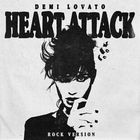 Demi Lovato - Heart Attack (Rock Version) (CDS)