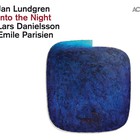 Jan Lundgren - Into The Night (With Lars Danielsson & Emile Parisien)