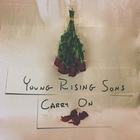 Young Rising Sons - Carry On (CDS)