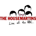 The Housemartins - Live At The BBC (BBC Version)