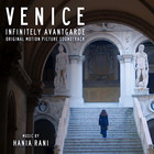 Hania Rani - Venice - Infinitely Avantgarde (Original Motion Picture Soundtrack)
