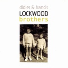Didier Lockwood - Brothers (With Francis Lockwood)