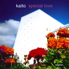 Kaito - Special Love
