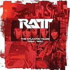 Ratt - The Atlantic Years