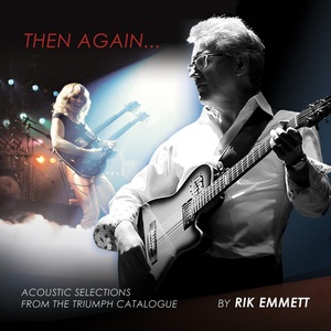 Then Again... Acoustic Selections From The Triumph Catalogue