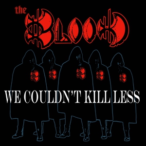 We Couldn't Kill Less