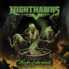 Nighthawks - Night Of The Witch