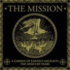 The Mission - A Garden Of Earthly Delights: The Mercury Years CD2