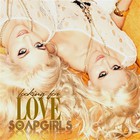 The SoapGirls - Looking For Love (CDS)