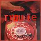 Trouble / In My Head (CDS)