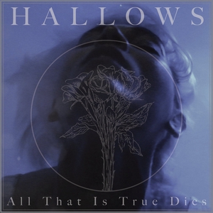 All That Is True Dies (CDS)