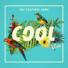 The Electric Sons - Cool (CDS)