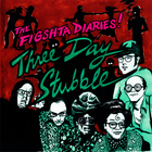 Three Day Stubble - The Figshta Diaries