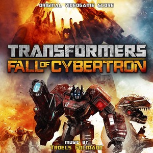 Transformers: Fall Of Cybertron (Original Videogame Score)