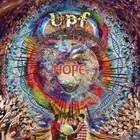 United Progressive Fraternity - Planetary Overload Pt. 2: Hope