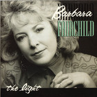 Barbara Fairchild - The Light