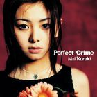 Mai Kuraki - Perfect Crime