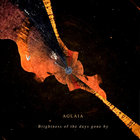 Aglaia - Brightness Of The Days Gone By
